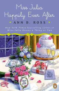 Miss Julia Happily Ever After : A Novel