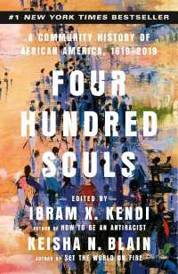 ４００万の魂：アフリカ系アメリカ人の社会史1619-2019年<br>Four Hundred Souls : A Community History of African America, 1619-2019
