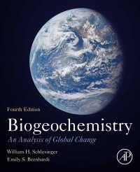 生物地球化学（第４版）<br>Biogeochemistry : An Analysis of Global Change（4）