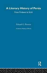 A Literary History of Persia : From Firdawsi to Sa'di