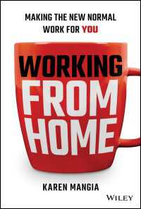 成功する在宅勤務<br>Working From Home : Making the New Normal Work for You