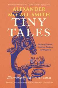 Tiny Tales : Stories of Romance, Ambition, Kindness, and Happiness