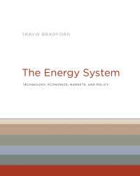 エネルギー・システム入門：技術・経済学・市場・政策<br>The Energy System : Technology, Economics, Markets, and Policy