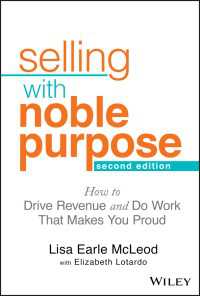 Selling With Noble Purpose : How to Drive Revenue and Do Work That Makes You Proud（2）