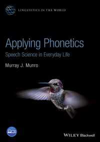 応用音声学入門<br>Applying Phonetics : Speech Science in Everyday Life