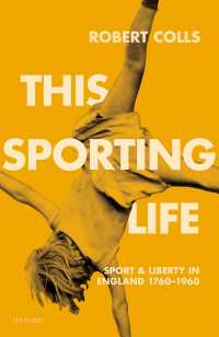 スポーツのイギリス文化史1760-1960年<br>This Sporting Life : Sport and Liberty in England, 1760-1960
