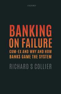 Cum-Ex取引と銀行の脱税詐欺への加担<br>Banking on Failure : Cum-Ex and Why and How Banks Game the System