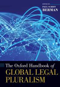 オックスフォード版　グローバルな法的多元主義ハンドブック<br>The Oxford Handbook of Global Legal Pluralism