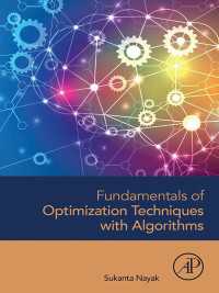 アルゴリズムによる最適化テクニックの基礎<br>Fundamentals of Optimization Techniques with Algorithms