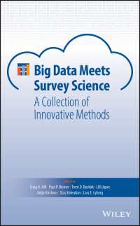 ビッグデータと社会科学サーベイ<br>Big Data Meets Survey Science : A Collection of Innovative Methods