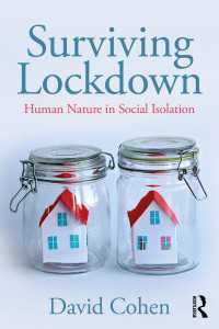 ロックダウンと社会的孤立を生き延びる心理学<br>Surviving Lockdown : Human Nature in Social Isolation
