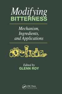 Modifying Bitterness : Mechanism, Ingredients, and Applications