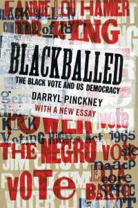 Blackballed: The Black Vote and US Democracy : With a New Essay