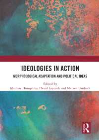 Ideologies in Action : Morphological Adaptation and Political Ideas