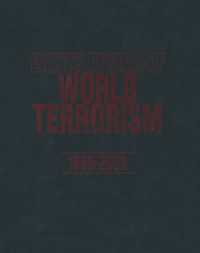 世界テロリズム百科１９９６－２００２年（全２巻）<br>Encyclopedia of World Terrorism: 1996-2002