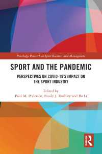 Sport and the Pandemic : Perspectives on Covid-19's Impact on the Sport Industry