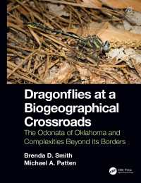 Dragonflies at a Biogeographical Crossroads : The Odonata of Oklahoma and Complexities Beyond Its Borders