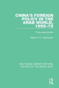 China's Foreign Policy in the Arab World, 1955-75 : Three Case Studies
