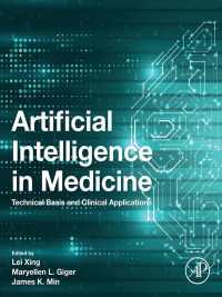 医学における人工知能<br>Artificial Intelligence in Medicine : Technical Basis and Clinical Applications