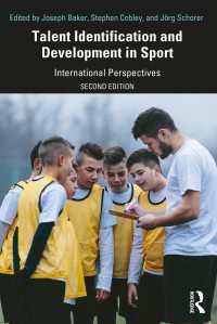 スポーツにおける才能発掘・育成の国際的視座（第２版）<br>Talent Identification and Development in Sport : International Perspectives（2 NED）