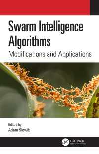 スワーム・インテリジェンス・アルゴリズム（全２巻）<br>Swarm Intelligence Algorithms (Two Volume Set)