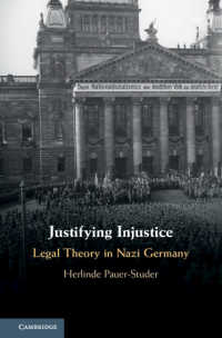 不正義の正当化：ナチス・ドイツの法理論<br>Justifying Injustice : Legal Theory in Nazi Germany