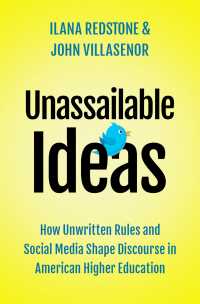 Unassailable Ideas : How Unwritten Rules and Social Media Shape Discourse in American Higher Education