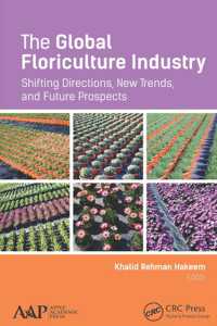 The Global Floriculture Industry : Shifting Directions, New Trends, and Future Prospects