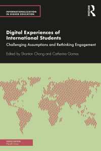 留学生のデジタル体験<br>Digital Experiences of International Students : Challenging Assumptions and Rethinking Engagement