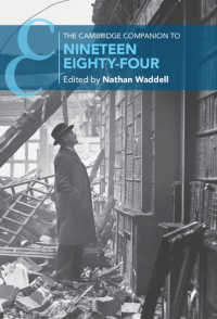 ケンブリッジ版　オーウェル『1984年』必携<br>The Cambridge Companion to Nineteen Eighty-Four