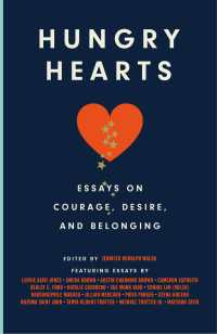 Hungry Hearts : Essays on Courage, Desire, and Belonging