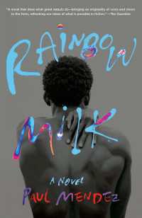 Rainbow Milk : A Novel