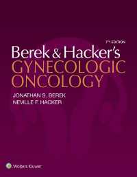 バレク＆ハッカー婦人科腫瘍学（第７版）<br>Berek and Hacker’s Gynecologic Oncology（7）