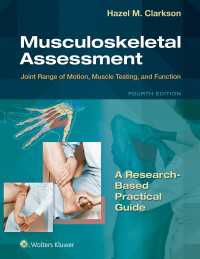 Musculoskeletal Assessment : Joint Range of Motion, Muscle Testing, and Function（4）