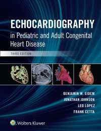 小児・成人の先天性心疾患の心エコー検査（第３版）<br>Echocardiography in Pediatric and Adult Congenital Heart Disease（3）