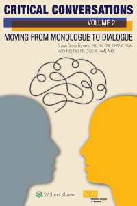 Critical Conversations, Volume 2 : Moving From Monologue to Dialogue