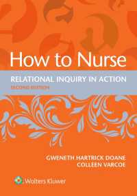 How to Nurse : Relational Inquiry in Action（2）