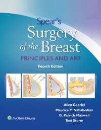 乳房外科：原理と手技（第４版）<br>Spear's Surgery of the Breast : Principles and Art（4）