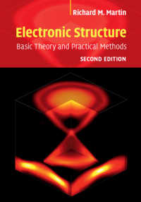 Ｒ．Ｍ．マーチン『物質の電子状態』（原書）第２版<br>Electronic Structure : Basic Theory and Practical Methods（2）