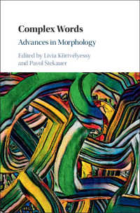 複合語<br>Complex Words : Advances in Morphology