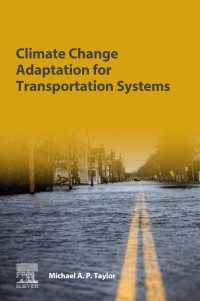 交通インフラの気候変動と異常気象のインパクトへの適応<br>Climate Change Adaptation for Transportation Systems