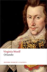 ヴァージニア・ウルフ『オーランドー』（オックスフォード世界古典叢書・第２版）<br>Orlando（2）