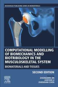 Computational Modelling of Biomechanics and Biotribology in the Musculoskeletal System : Biomaterials and Tissues（2）