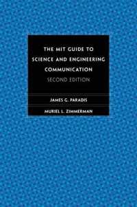 ＭＩＴ科学・技術コミュニケーション・ガイド（第２版）<br>The MIT Guide to Science and Engineering Communication, second edition