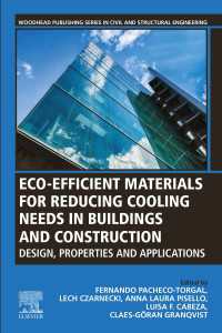 Eco-efficient Materials for Reducing Cooling Needs in Buildings and Construction : Design, Properties and Applications