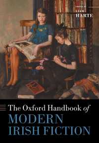 オックスフォード版　現代アイルランド小説ハンドブック<br>The Oxford Handbook of Modern Irish Fiction