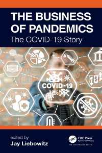ビジネスからみたパンデミック：COVID-19の物語<br>The Business of Pandemics : The COVID-19 Story