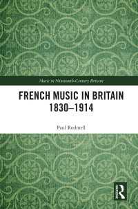 French Music in Britain 1830–1914