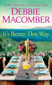 It's Better This Way : A Novel