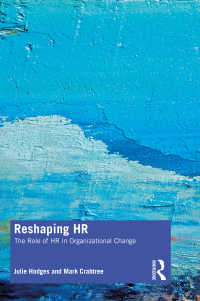 人事の再編：組織変革における人事の役割<br>Reshaping HR : The Role of HR in Organizational Change